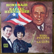 Discos de vinilo: TITO PUENTE Y LA LUPE - HOMENAJE A RAFAEL HERNÁNDEZ - 1980 - EDICIÓN VENEZUELA - TICO