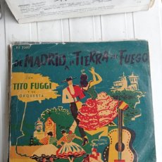 Discos de vinilo: TITTO FUGGI Y SU ORQUESTA DE MADRID A LA TIERRA DEL FUEGO 10” ALBUM