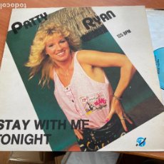 Discos de vinilo: PATTY RYAN (STAY WITH ME TONIGHT) MAXI 1987 ESPAÑA (B-45)