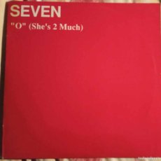 Discos de vinilo: SEVEN - O SHES 2 MUCH - 1986