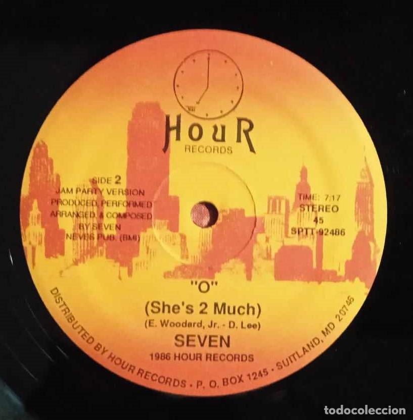 Discos de vinilo: SEVEN - O SHES 2 MUCH - 1986 - Foto 3