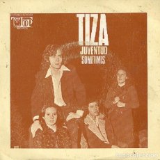 Discos de vinilo: TIZA – JUVENTUD; SOMETIMES – TOP 1309 (PROMO BLANCO) – 1972