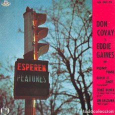 Discos de vinilo: DON COVAY – PONY TIME + 1 / EDDIE GAINES – COMO NUNCA + 1 – HISPAVOX 007-28 – 1961