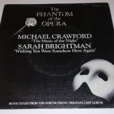 Discos de vinilo: S12- THE PHATOM OF THE OPERA MICHAEL CRAWFORD - SINGLE 7” PORT VG DISC VG+
