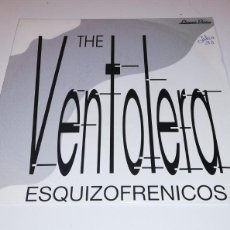 Discos de vinilo: S12- ESQUIZOFRÉNICOS - THE VENTOLERA (7”, SINGLE)- SINGLE 7” PORT VG+ DISC VG+