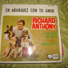 Discos de vinilo: RICHARD ANTHONY. EN ARANJUEZ CON TU AMOR + 3. EP. LA VOZ DE SU AMO, 1967