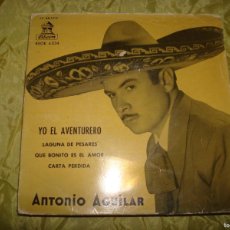 Discos de vinilo: ANTONIO AGUILAR. YO EL AENTURERO + 3. EP. ODEON, 1958(#)