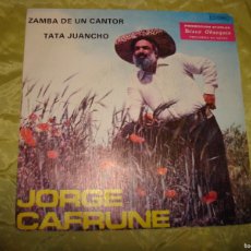Discos de vinilo: JORGE CAFRUNE. ZAMBA DE UN CANTOR / TATA JUANCHO. MARFER, 1977. PROMOCION STARLUX(#)