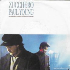 Discos de vinilo: ZUCCHERO Y PAUL YOUNG,SENZA UNA DONNA SINGLE DEL 91