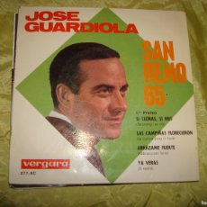 Discos de vinilo: JOSE GUARDIOLA. SAN REMO 65. SI LLORAS, SI RIES + 3. EP. VERGARA, 1965(#)