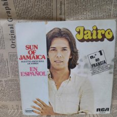 Discos de vinilo: JAIRO – SUN OF JAMAICA (NUESTRO AMOR SERÁ UN HIMNO)(EN ESPAÑOL)