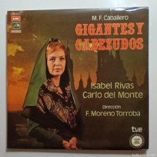 Discos de vinilo: LP + LIBRETO - GIGANTES Y CABEZUDOS - M.F. CABALLERO - TEATRO LIRICO ESPAÑOL - RTVE