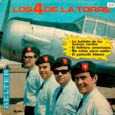 Discos de vinilo: LOS 4 DE LA TORRE ··· LA BALADA DE LOS BOINAS VERDES + 3 - (EP)