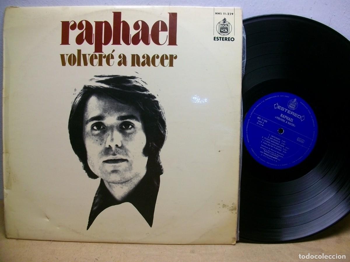 Discos de vinilo: Raphael &ndash; Volver&eacute; A Nacer LP 1972 - Foto 1