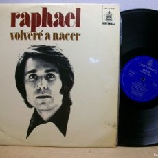 Discos de vinilo: RAPHAEL – VOLVERÉ A NACER LP 1972