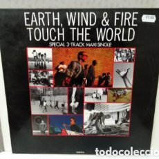 Discos de vinilo: EARTH, WIND & FIRE. MAXI SINGLE. ” TOUCH THE WORLD ”. EDICIÓN ESPAÑOLA. 1988. CBS RÉCORDS.