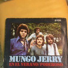 Discos de vinilo: MUNGO JERRY ‎– EN EL VERANO / PODEROSO