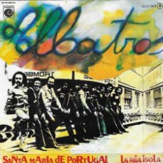 Discos de vinilo: ALBATROS,SANTAMARIA DE PORTUGAL SINGLE DEL 78 PROMO