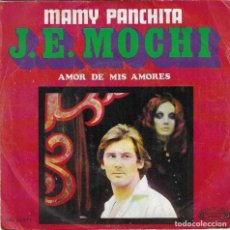 Discos de vinilo: J.E.MOCHI,MAMY PANCHITA SINGLE DEL 69