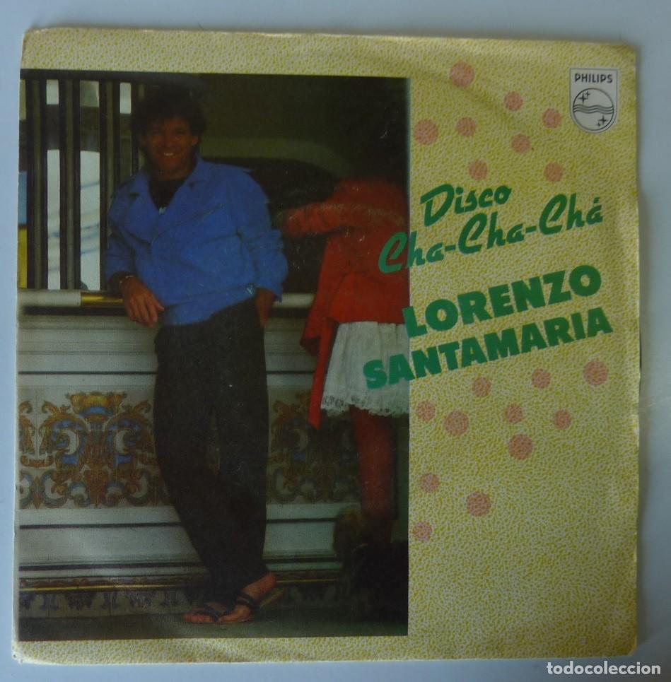Discos de vinilo: LORENZO SANTAMARIA // DISCO CHA-CHA-CHA // 1983 // SINGLE - Foto 1