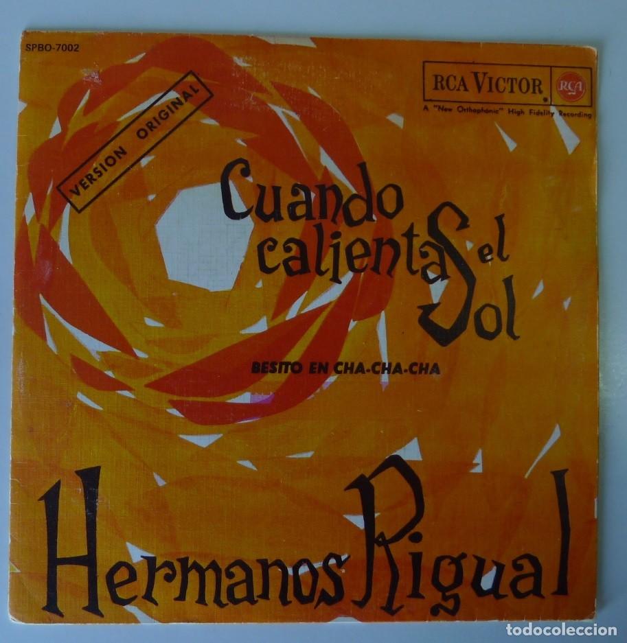 Discos de vinilo: LOS HERMANOS RIGUAL // CUANDO CALIENTA EL SOL // 1984 // SINGLE - Foto 1