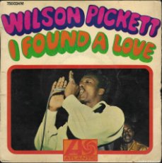 Discos de vinilo: AS ATLANTIC -- WILSON PICKETT -- I FOUND A LOVE -- MADE IN FRANCE