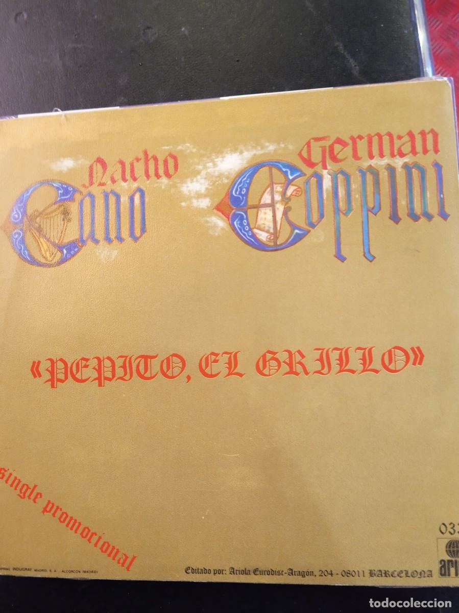 Discos de vinilo: NACHO CANO, GERMAN COPPINI- PEPITO, EL GRILLO. SINGLE PROMOCIONAL. - Foto 2