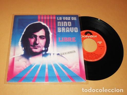 Discos de vinilo: NINO BRAVO - LIBRE (NUEVA VERSION 80) - SINGLE - 1980 - Foto 1