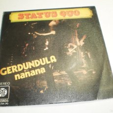 Discos de vinilo: SINGLE STATUS QUO. GERDUNDULA. NANANA. PRT 1984 SPAIN (BUEN ESTADO)