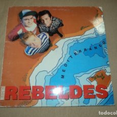 Discos de vinilo: LOS REBELDES - MEDITERRANEO