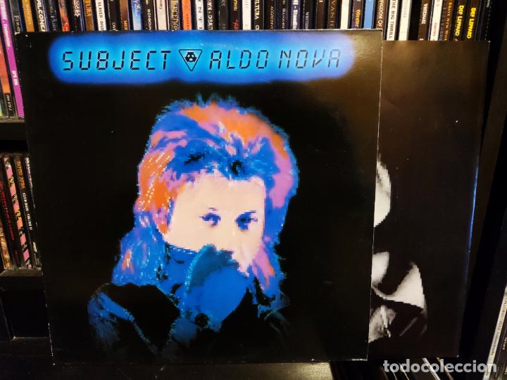 Discos de vinilo: ALDO NOVA - SUBJECT.....ALDO NOVA - Foto 1