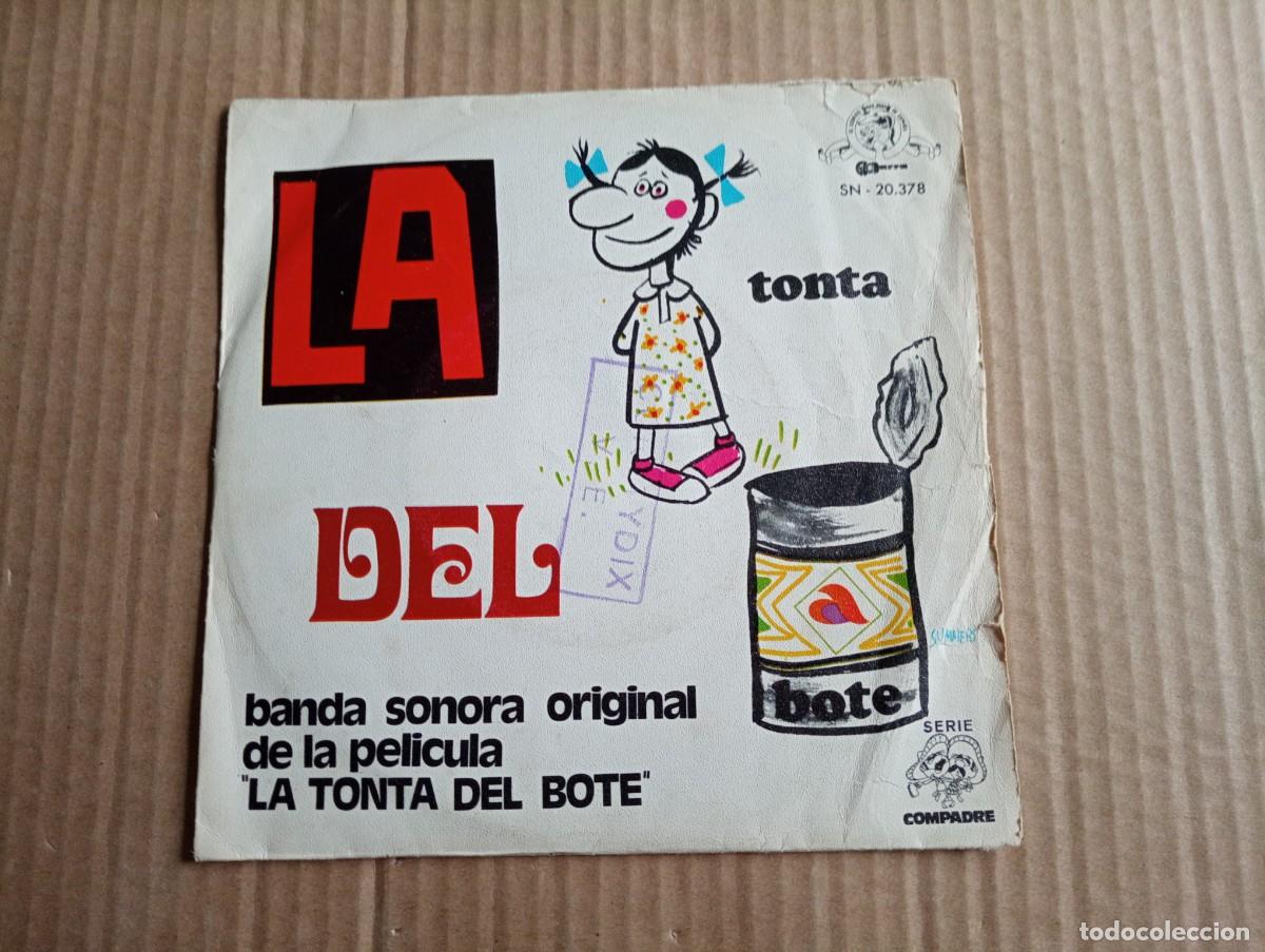 Discos de vinilo: BANDA SONORA - LA TONTA DEL BOTE SINGLE 1970 - Foto 1