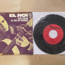 Discos de vinilo: EL NOI - VIVA POLUA / EL PAN DE VICENTE 7” SINGLE VINILO 1ªEDICIÓN 1974