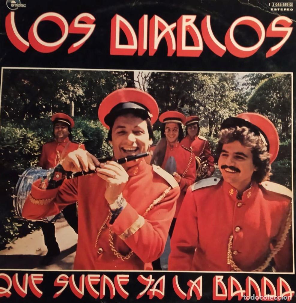 Discos de vinilo: LOS DIABLOS - 1976 - QUE SUENE YA LA BANDA - Foto 1