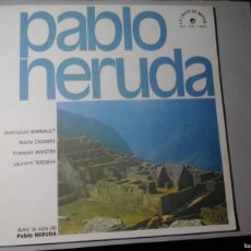 Discos de vinilo: PABLO NERUDA. LP. VOZ DEL POETA CON MARÍA CASARES, JEAN LOUIS BARRAULT ... POESÍA. RARO