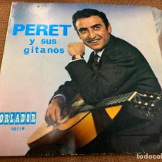 Discos de vinilo: PERET Y SUS GITANOS. ANTIGUO DISCO DE VINILO FORMATO PEQUEÑO