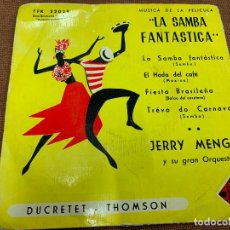 Discos de vinilo: JERRY MENGO, LA SAMBA FANTASTICA ANTIGUO DISCO DE VINILO FORMATO PEQUEÑO