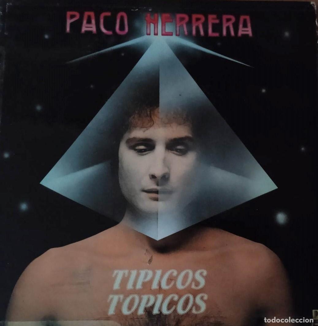 Discos de vinilo: PACO HERRERA - TIPICOS TOPICOS - 1982 - Foto 1
