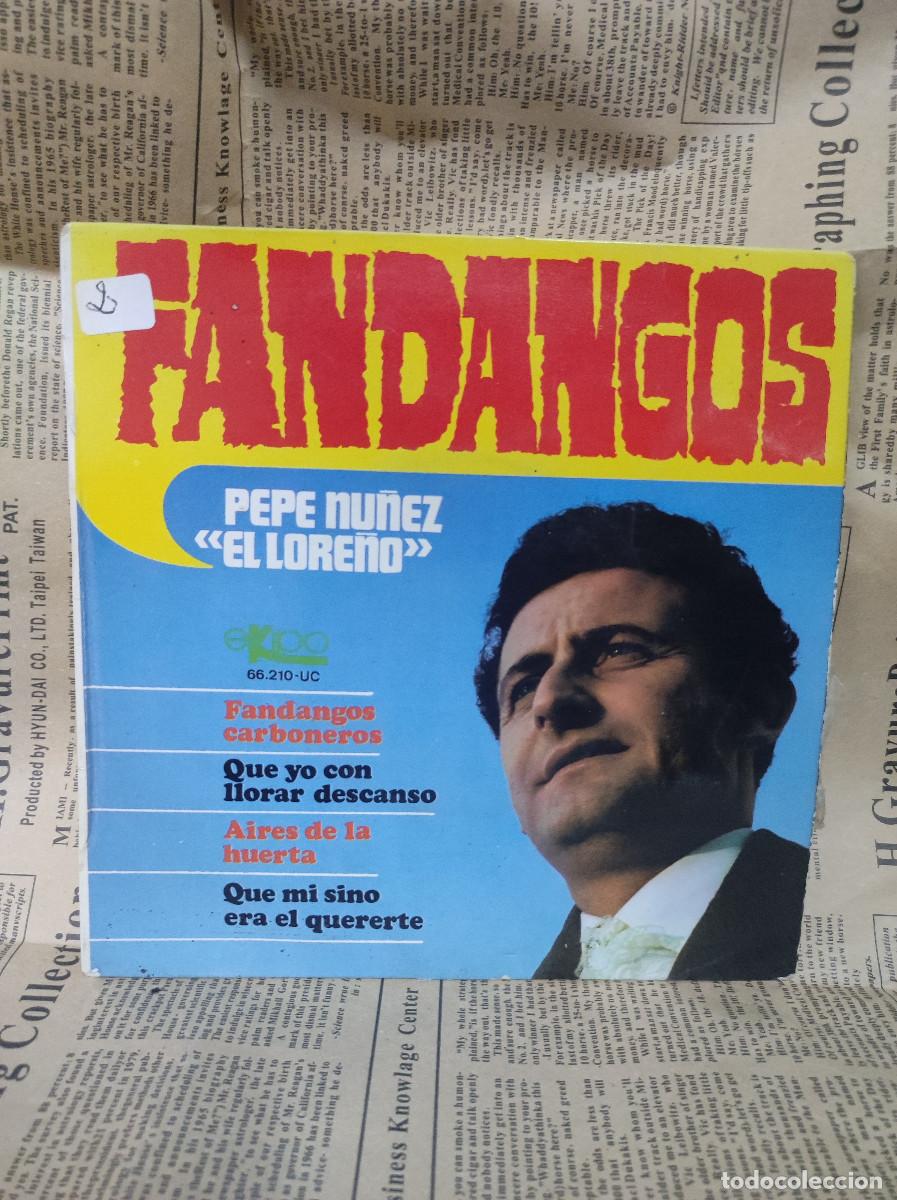 Discos de vinilo: Pepe Nu&ntilde;ez &rdquo;El Lore&ntilde;o&rdquo; &ndash; Fandangos - Foto 1