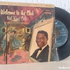 Discos de vinilo: NAT KING COLE. WELCOME TO THE CLUB. EP SPAIN