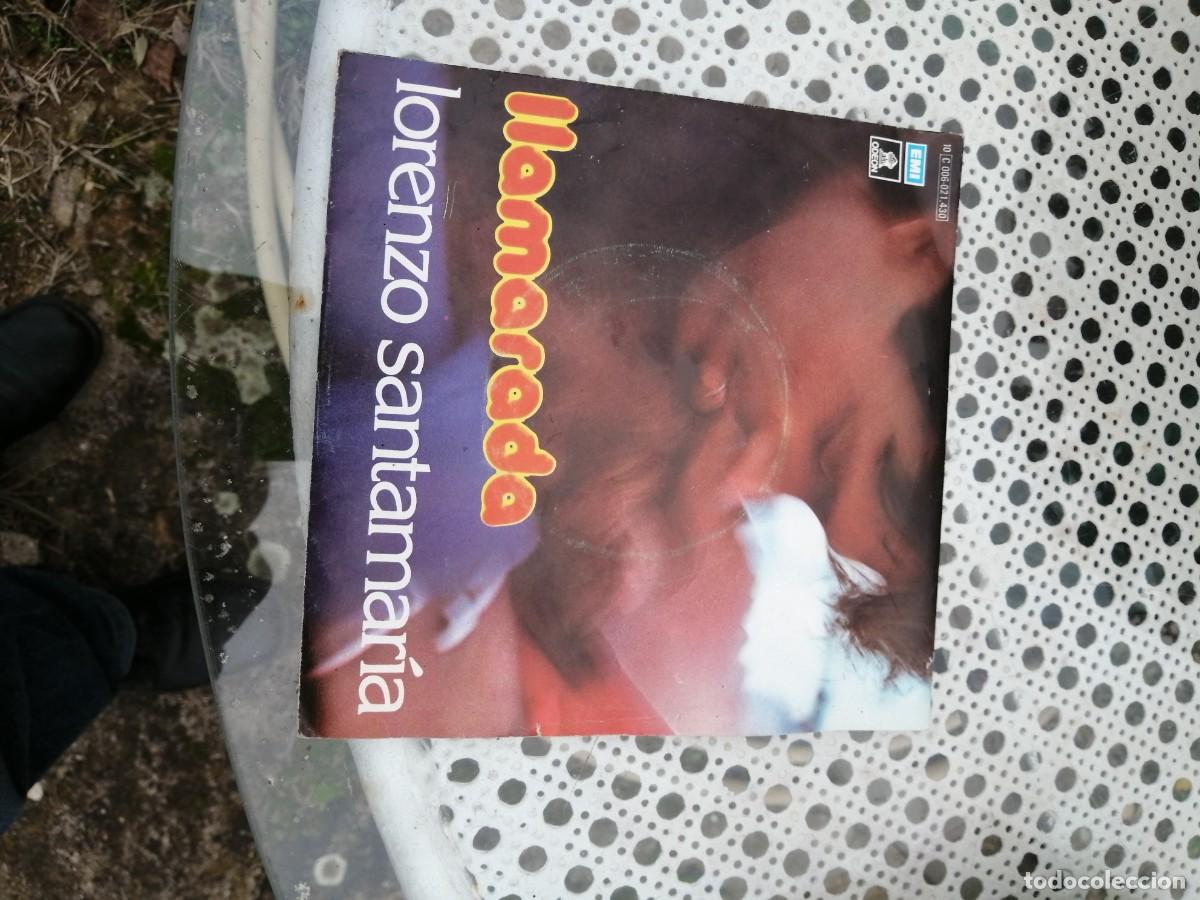 Discos de vinilo: Singels Lorenzo Santamaria . Llamarada - Foto 1