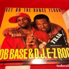 Discos de vinilo: MAXI SINGLE ROB BASE & DJ E-Z ROCK - GET ON THE DANCE FLOOR (12”, MAXI)