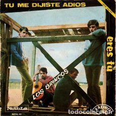 Discos de vinilo: LOS BRINCOS ··· TU ME DIJISTE ADIOS / ERES TU - (SINGLE)