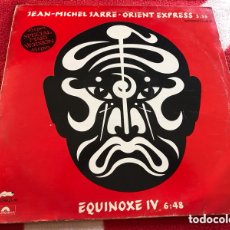 Discos de vinilo: MAXI SINGLE JEAN-MICHEL JARRE ‎– ORIENT EXPRESS / EQUINOXE IV