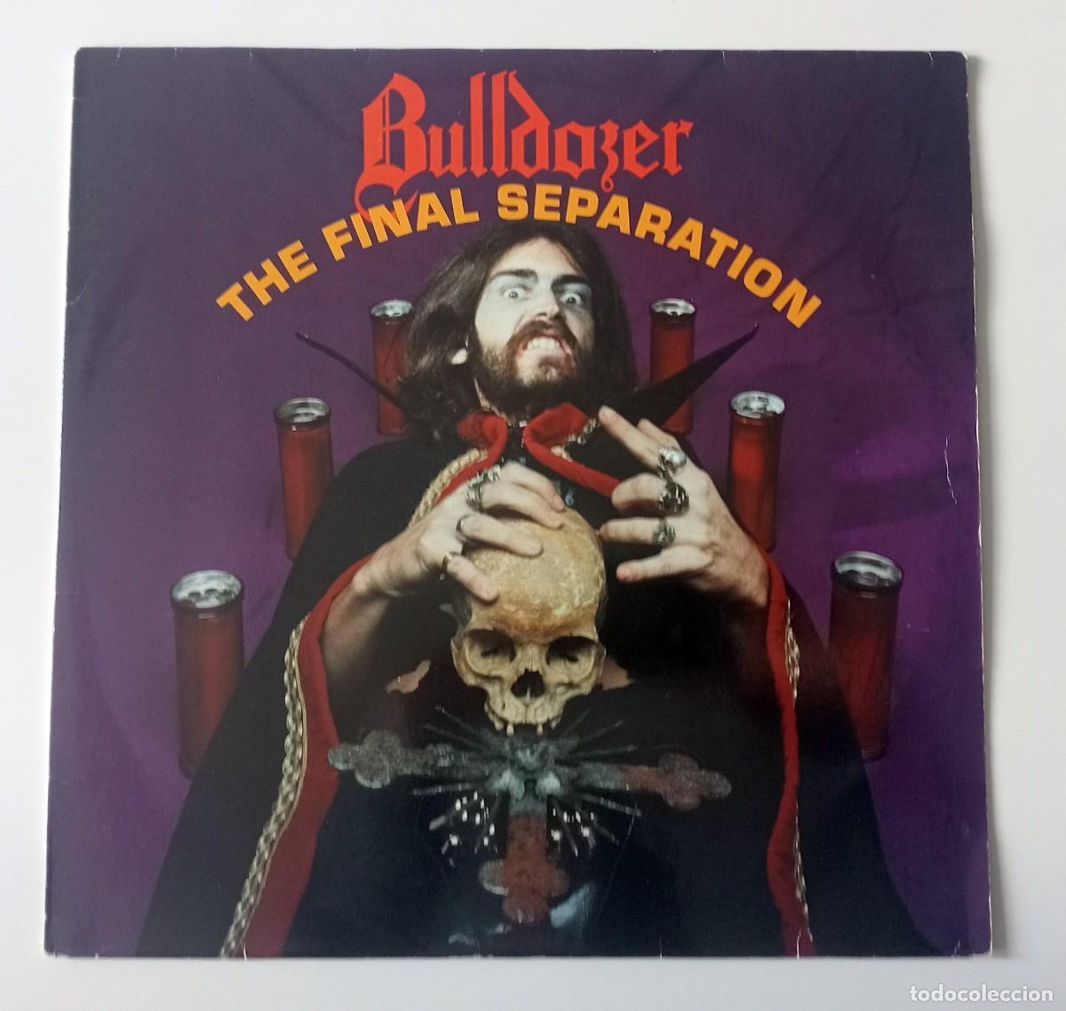 Discos de vinilo: LP BULLDOZER - THE FINAL SEPARATION - Foto 1