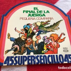 Discos de vinilo: MAXI SINGLE PEQUEÑA COMPAÑIA - EL FINAL DE LA JUERGA