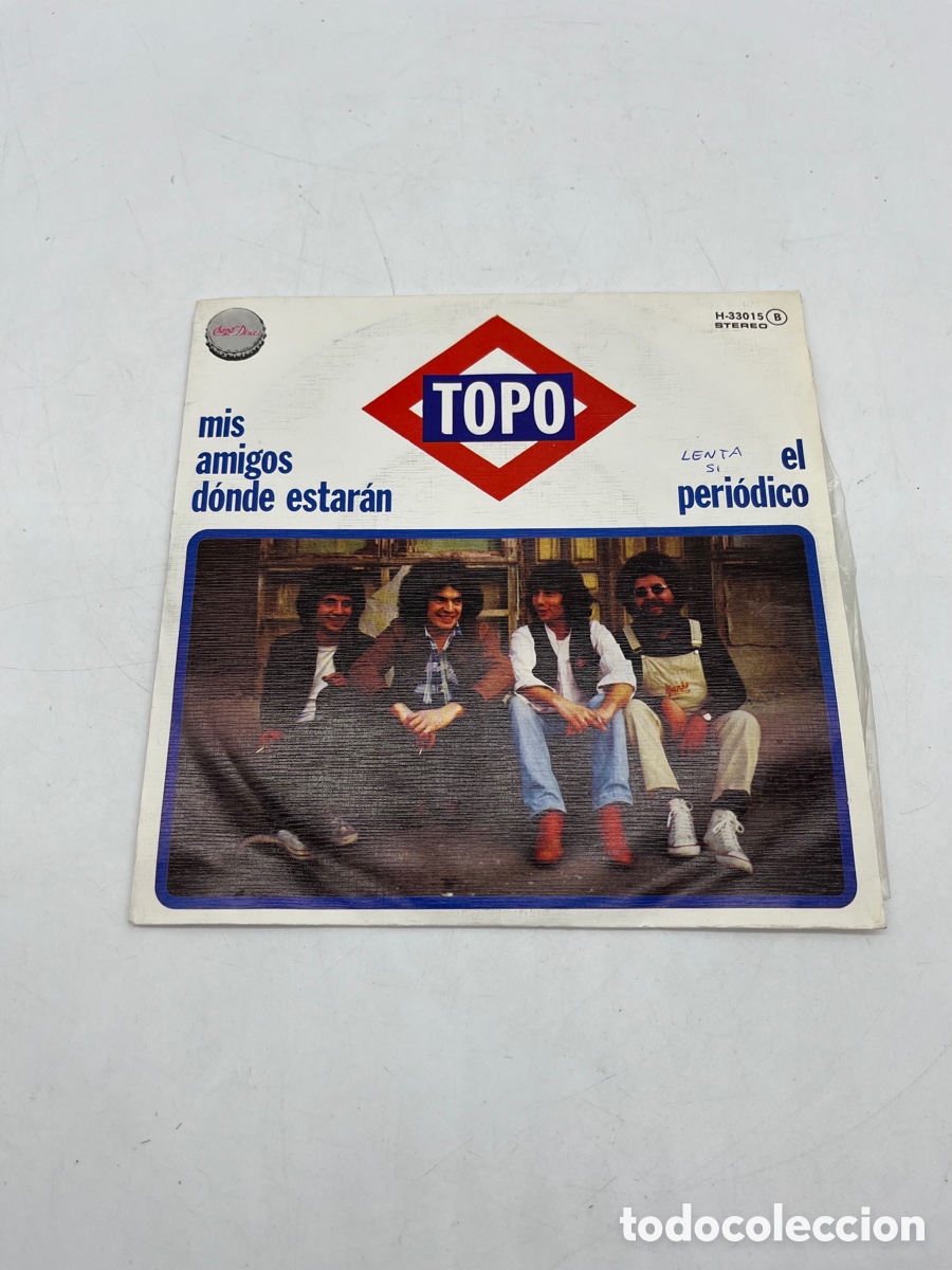 Discos de vinilo: Topo single mis amigos donde estar&aacute;n 1978 - Foto 1
