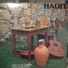 Discos de vinilo: HADIT - VAMOS A VER CASTILLA, COMO EMPEZAMOS LP