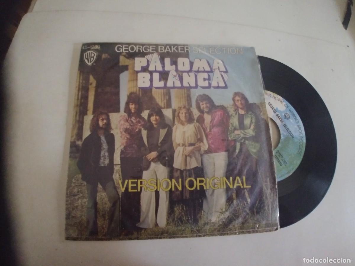 Discos de vinilo: GEORGE BAKER SELECTION-SINGLE PALOMA BLANCA - Foto 1