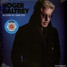 Discos de vinilo: ROGER DALTREY * LP VINILO 180G * AS LONG AS I HAVE YOU * THE WHO * PETER TOWNSHEND * PRECINTADO!!